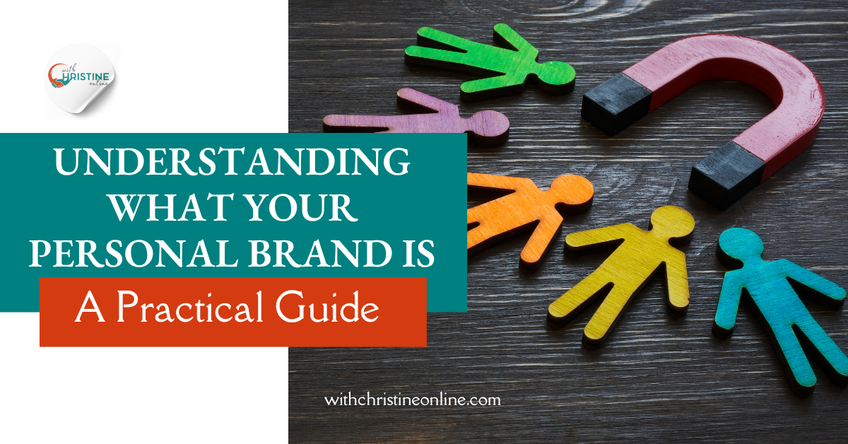 Read more about the article A Practical Guide to Understanding What Your Personal Brand Is