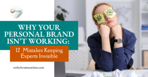 Read more about the article 12 Personal Branding Mistakes Keeping You From Being Recognized & Chosen
